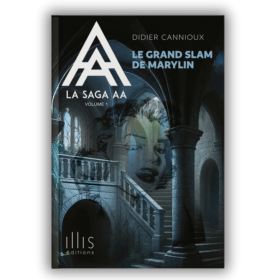 Couverture Livre de la Saga aa Volume 1 Le grand Slam de Marylin de Didier Cannioux